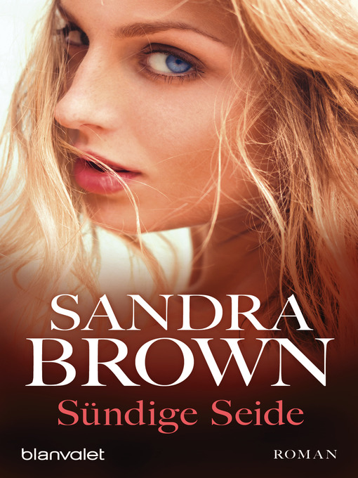 Title details for Sündige Seide by Sandra Brown - Available